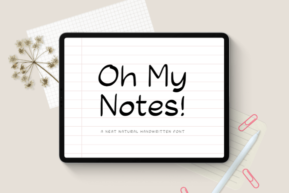 Oh My Notes: A Handwritten Font with Quiet Confidence