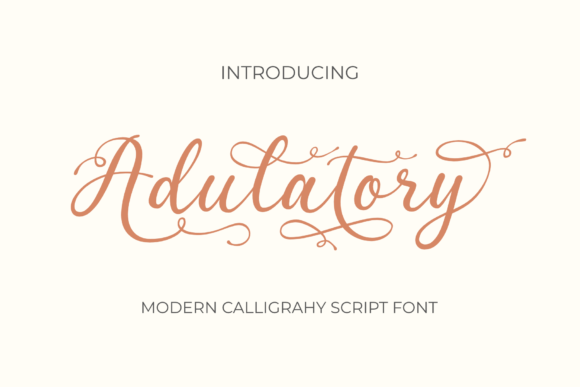 Reviewing Adulatory: A Distinctly Timeless Calligraphy Script